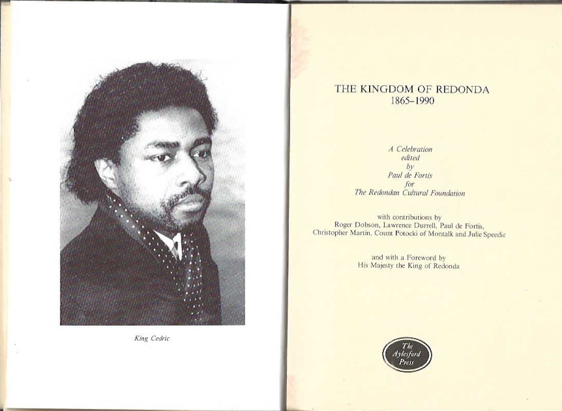 The Kingdom of Redonda 1865-1990 by De Fortis, Paul edits