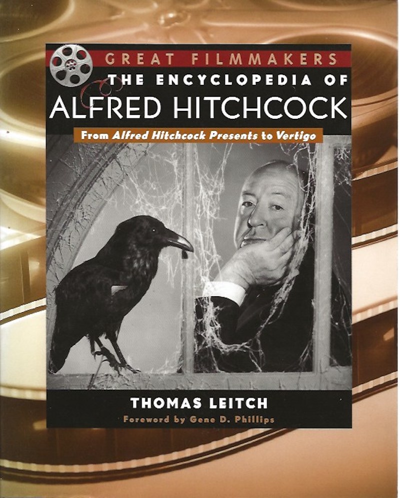 The Encyclopedia of Alfred Hitchcock by Leitch, Thomas