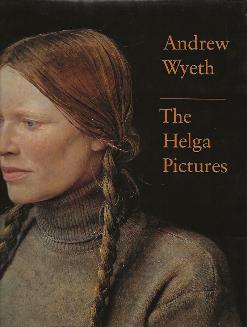Andrew Wyeth: the Helga Pictures by Wilmerding, John