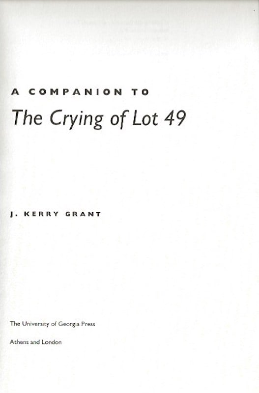 A Companion to The Crying of Lot 49 by Grant, J. Kerry