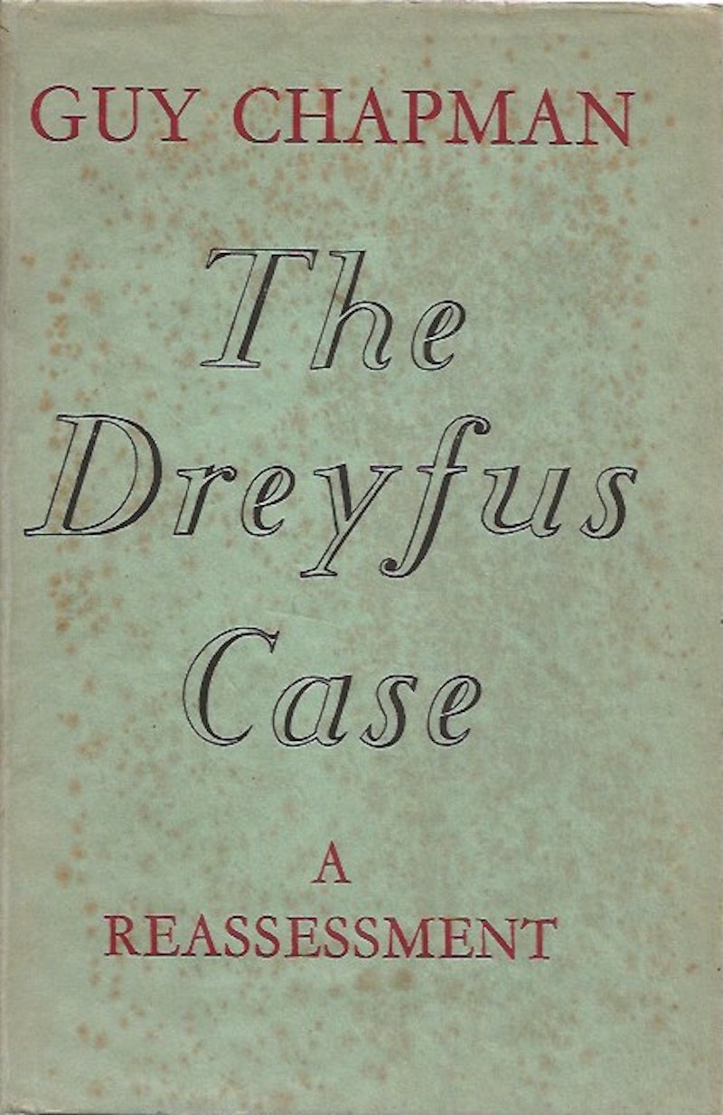 The Dreyfus Case - a Reassessment by Chapman, Guy