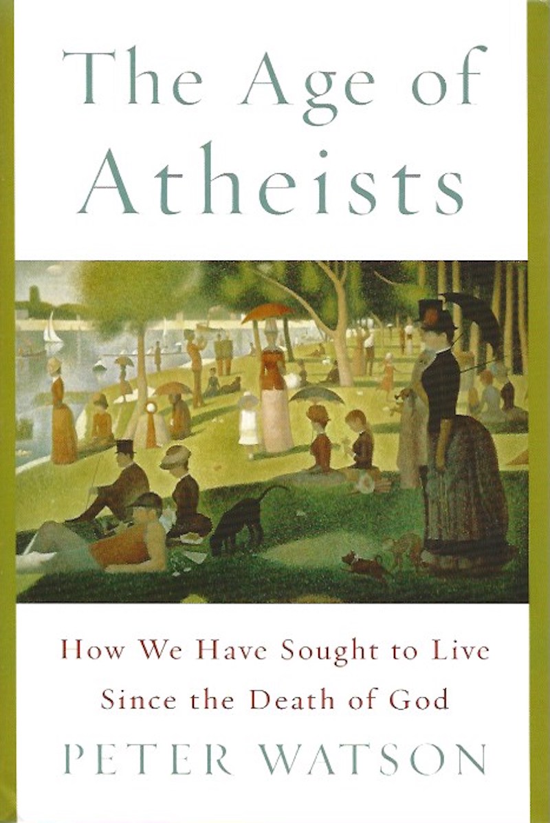 The Age of Atheists by Watson, Peter