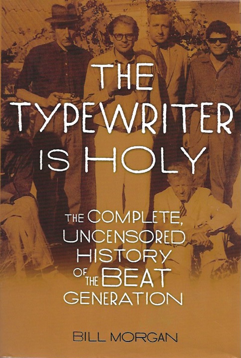 The Typewriter is Holy by Morgan, Bill