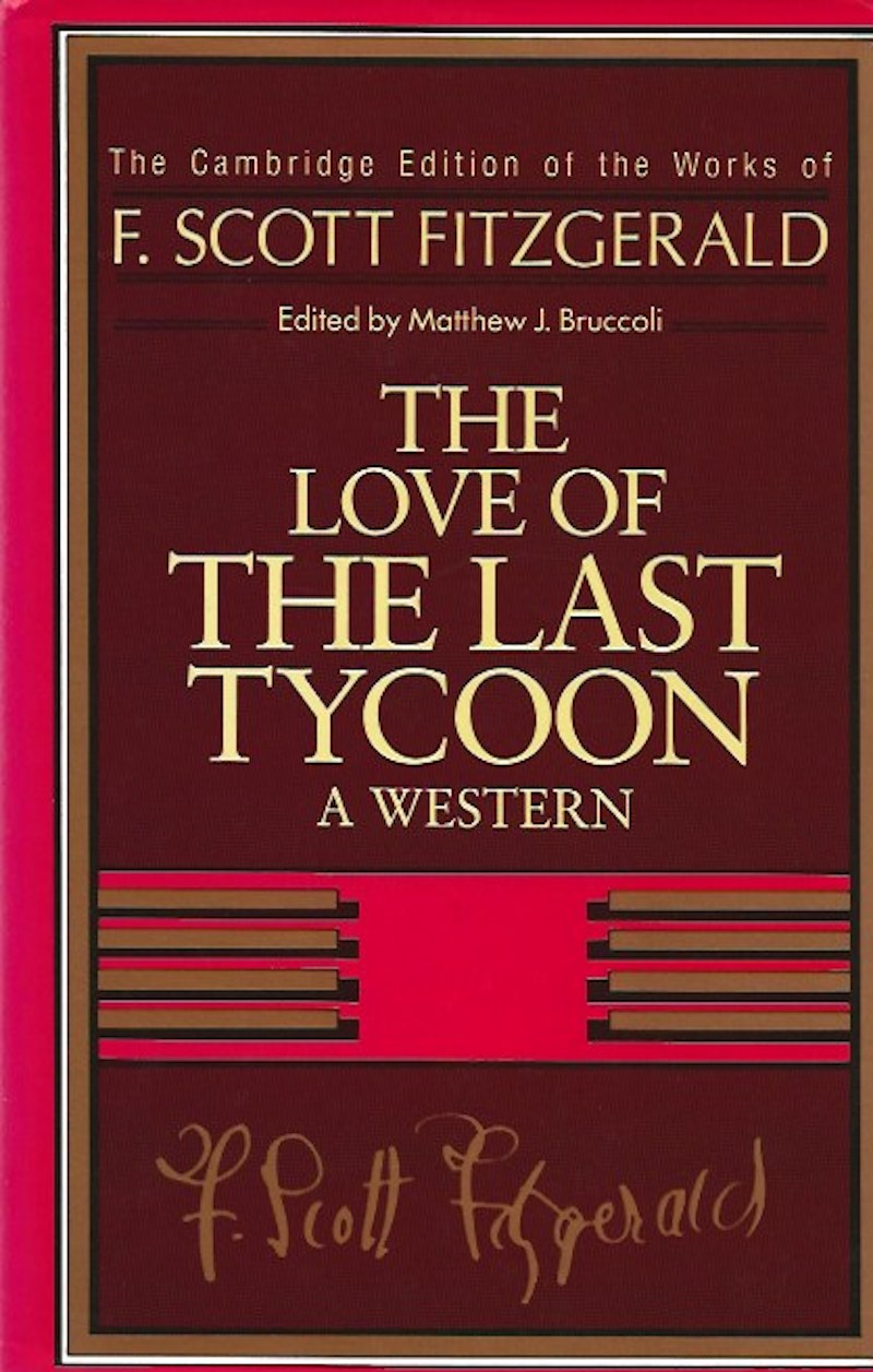 The Love of The Last Tycoon by Fitzgerald, F.Scott