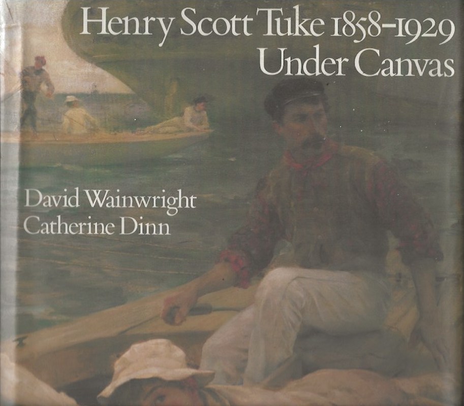 Henry Scott Tuke 1858-1929 Under Canvas by Wainwright, David and Catherine Dinn
