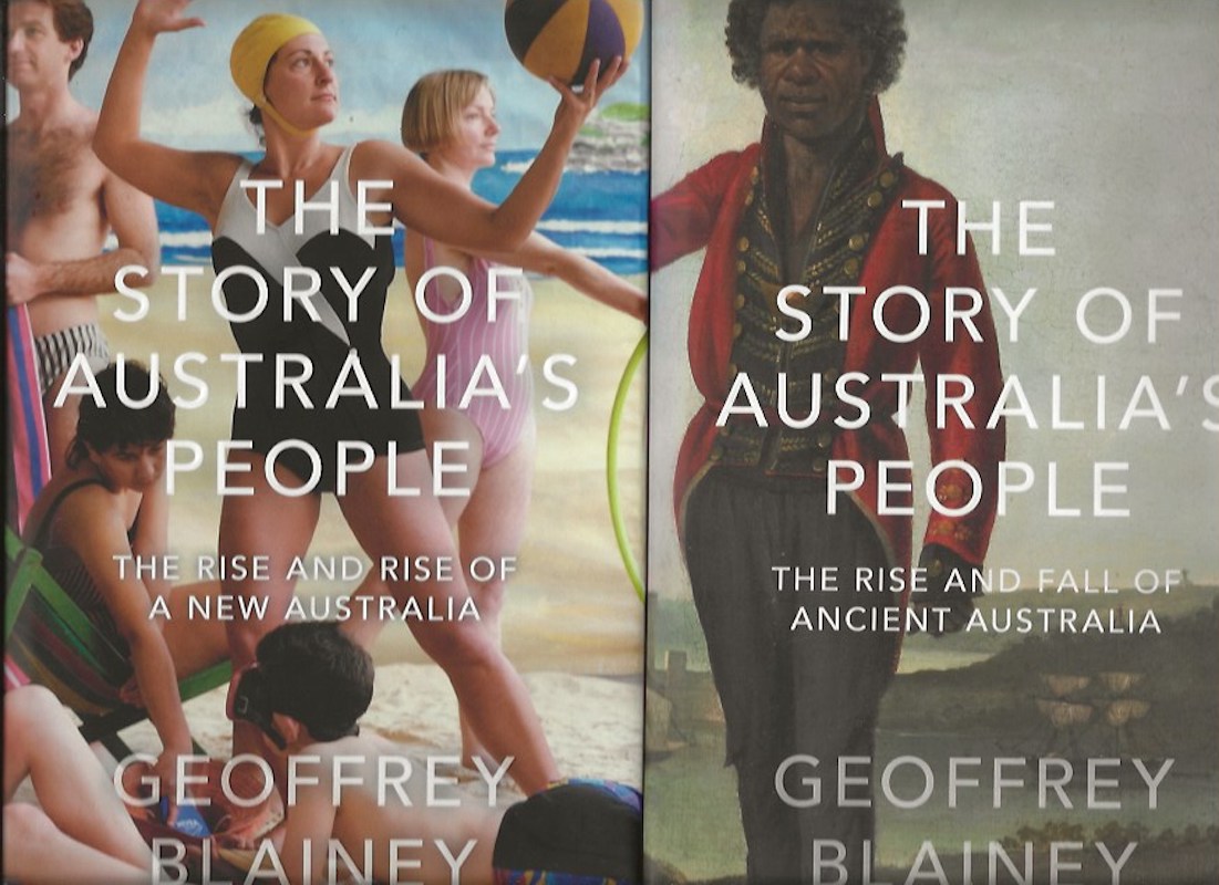 The Story of Australia's People by Blainey, Geoffrey