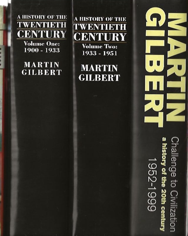 A History of the Twentieth Century by Gilbert, Martin