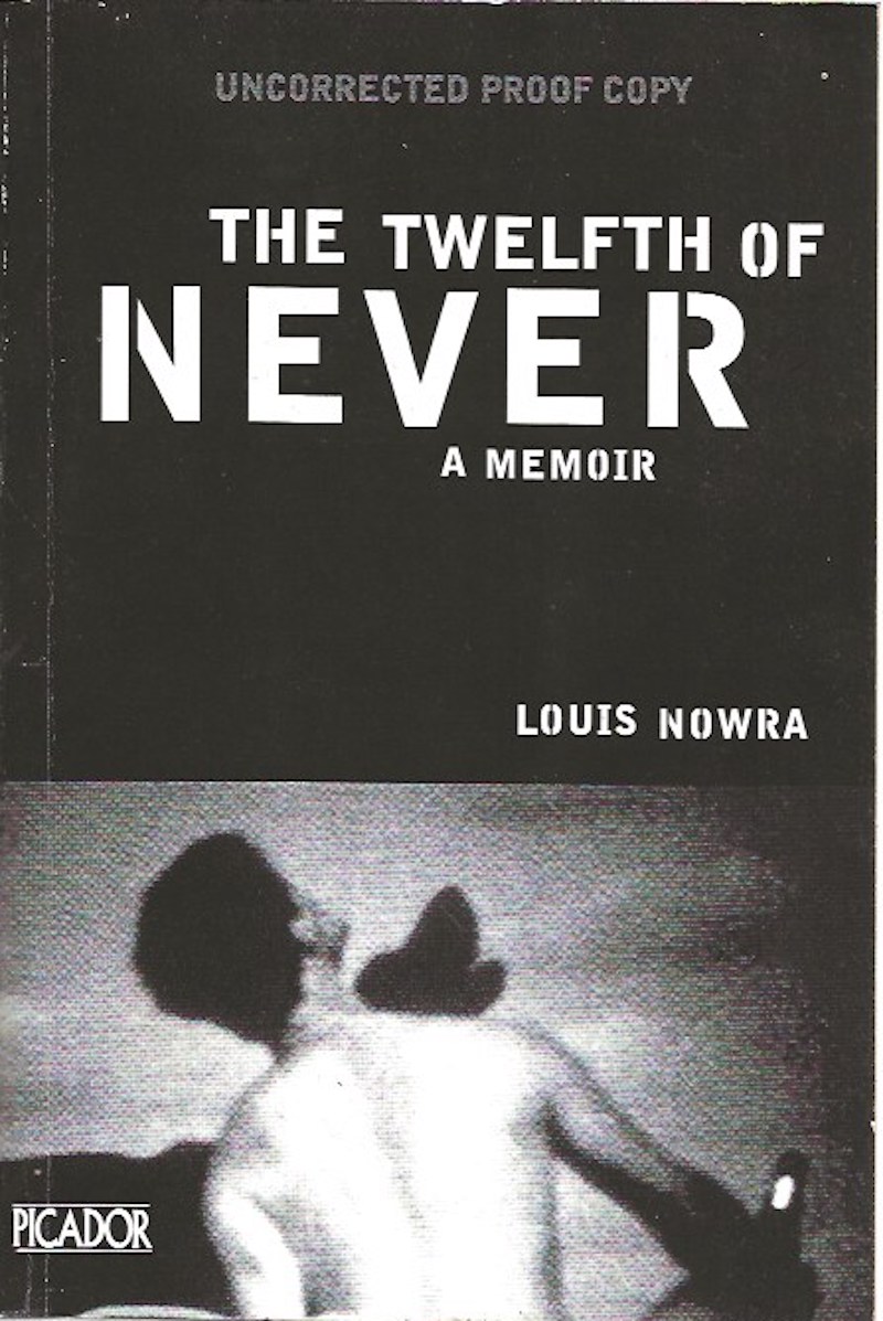 The Twelfth of Never by Nowra, Louis