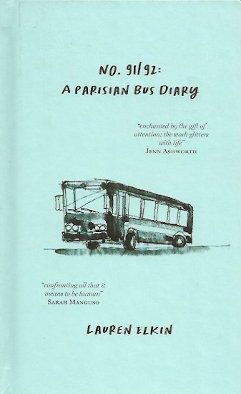 No. 91/92: a Parisian Bus Diary by Elkin, Lauren