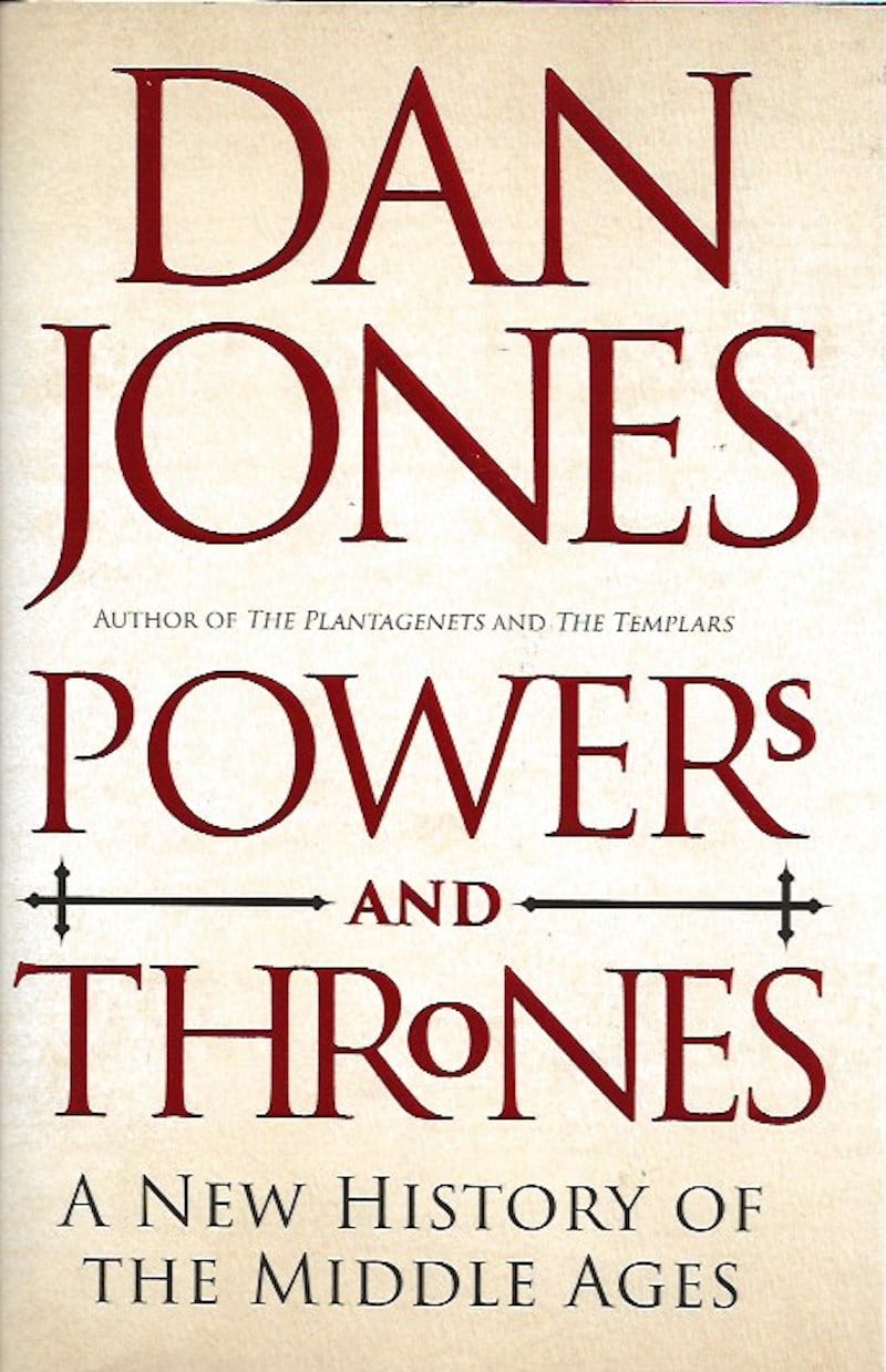 Powers and Thrones by Jones, Dan