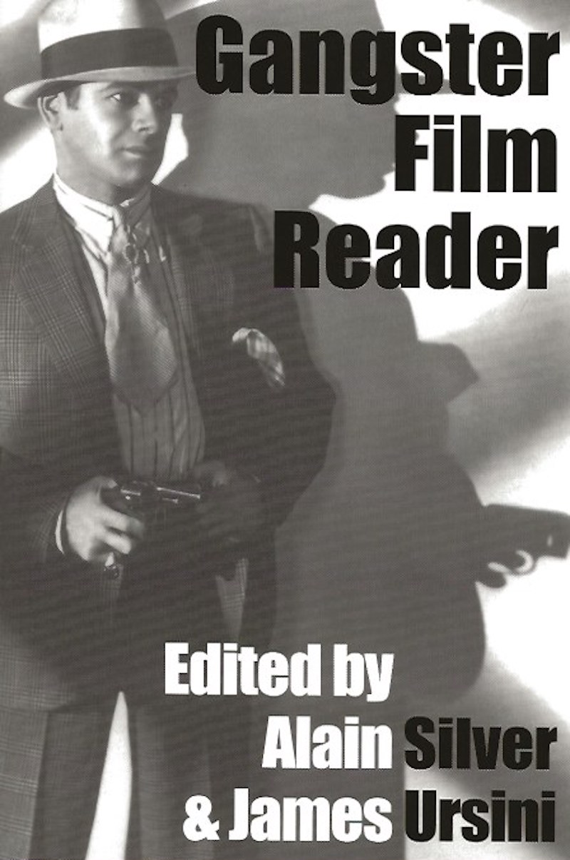 Gansgster Film Reader by Sliver, Alain and James Ursini edit