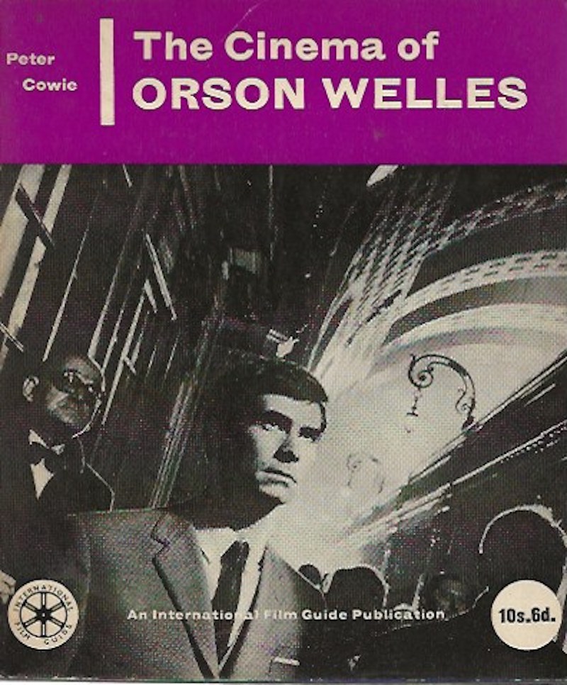 The Cinema of Orson Welles by Cowie, Peter