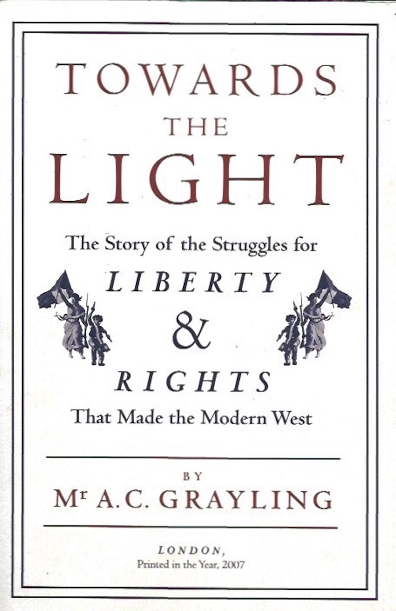 Towards the Light by Grayling, A.C.