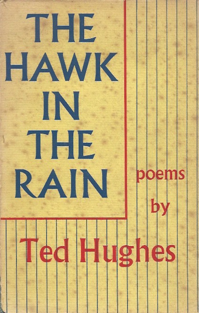 The Hawk in the Rain by Hughes, Ted