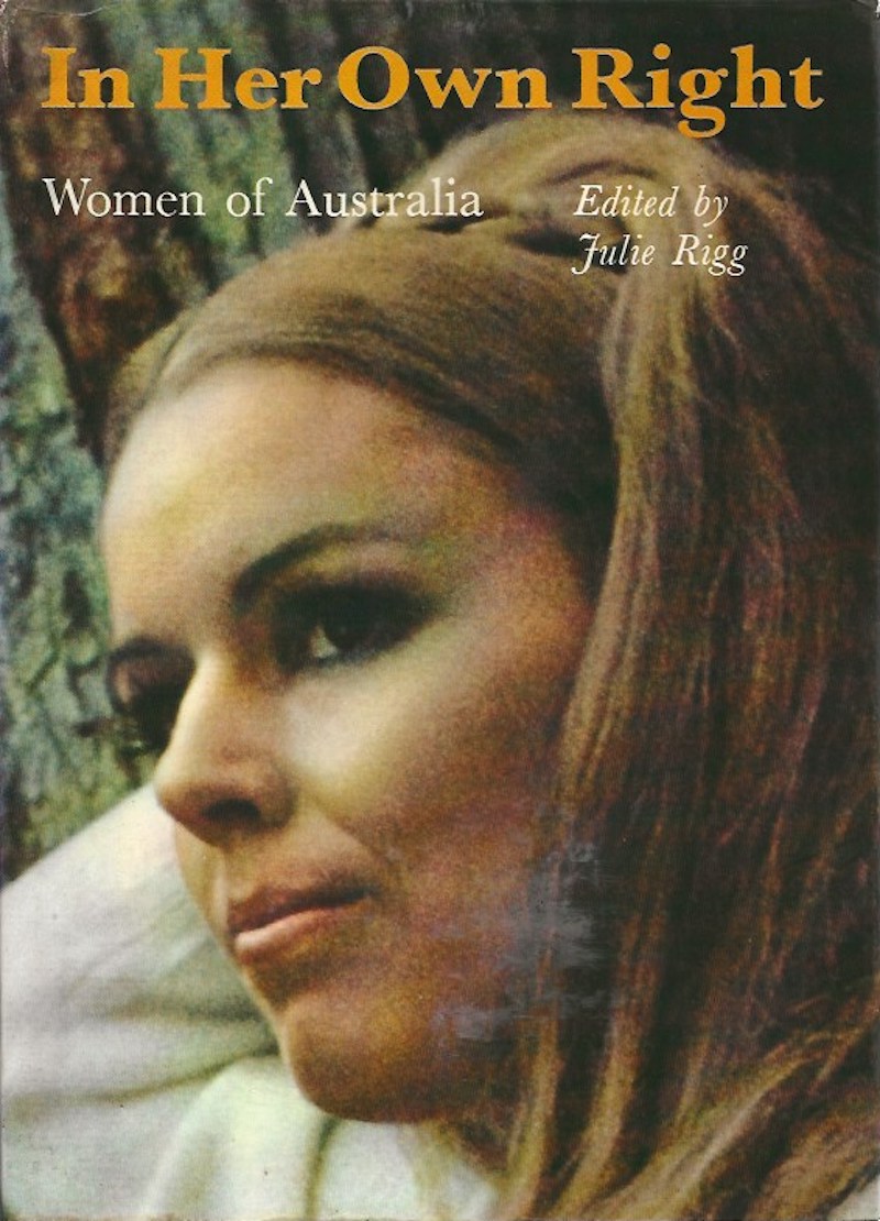 In Her Own Right - Women of Australia by Rigg, Julie edits