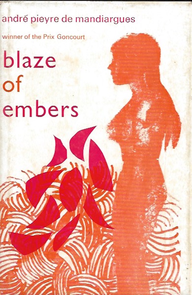 Blaze of Embers by Mandiargues, Andre Pierre de