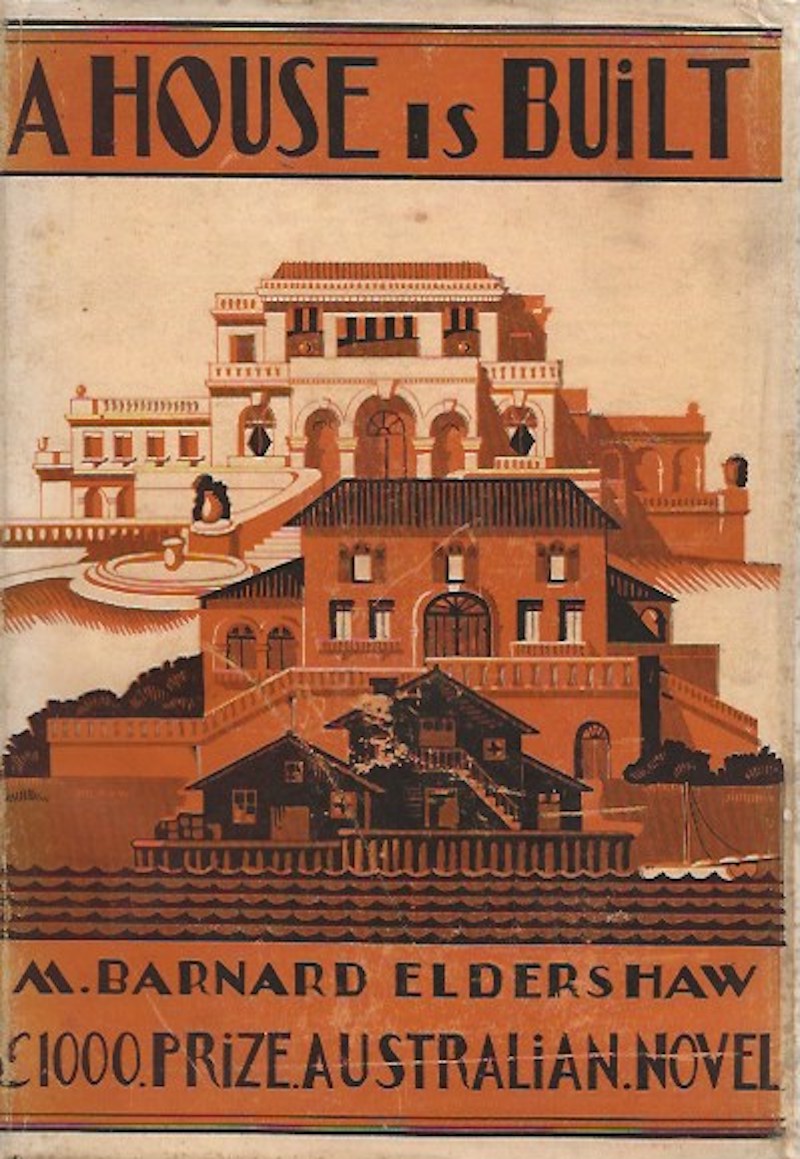 A House is Built by Eldershaw, M.Barnard