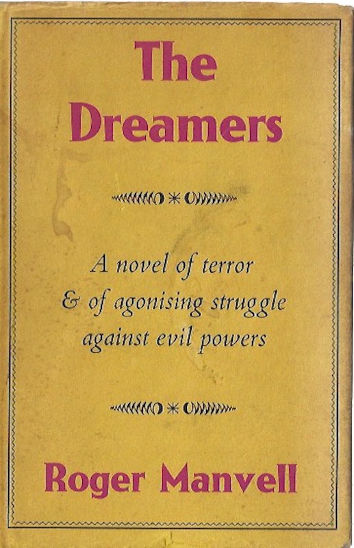 The Dreamers by Manvell, Roger