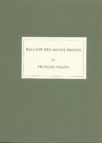 Ballad of Everything and Nothing by Villon, Francois