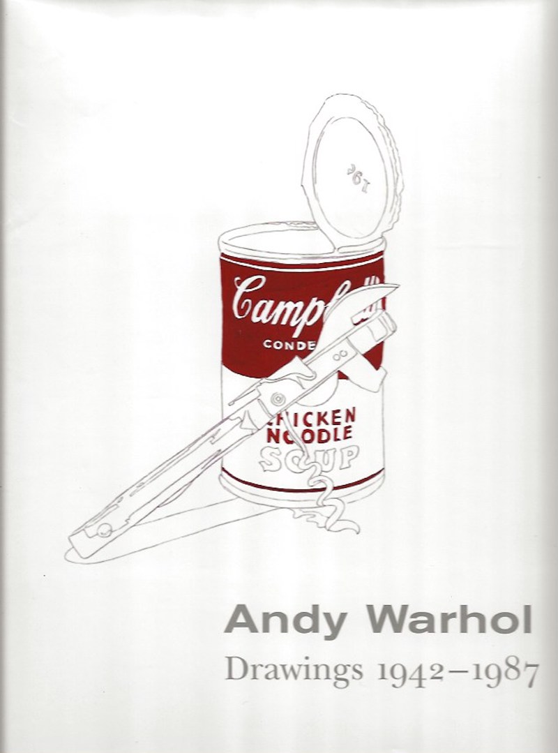 Andy Warhol Drawings 1942-1987 by Francis, Mark and Dieter Koepplin