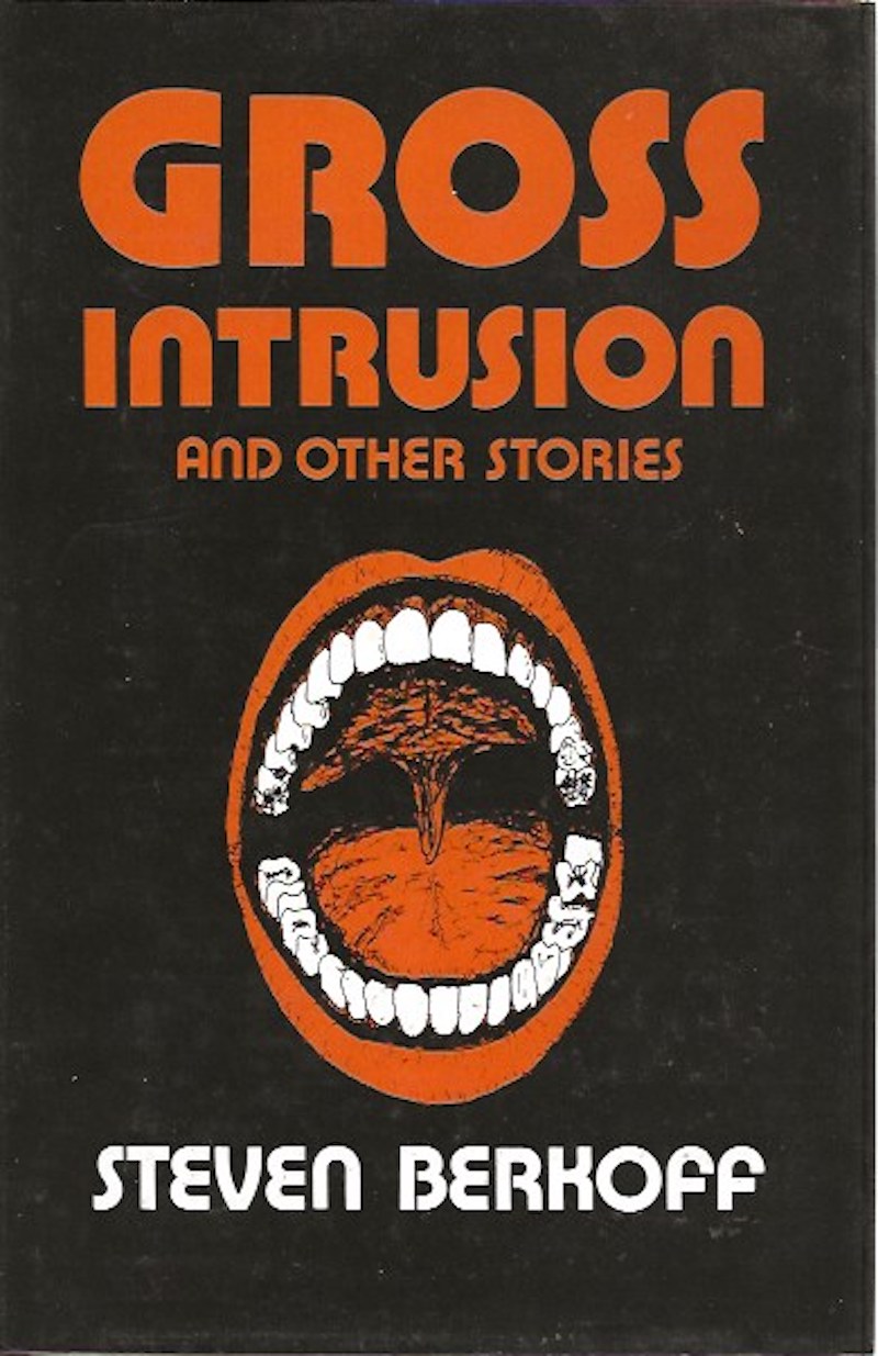 Gross Intrusion by Berkoff, Steven