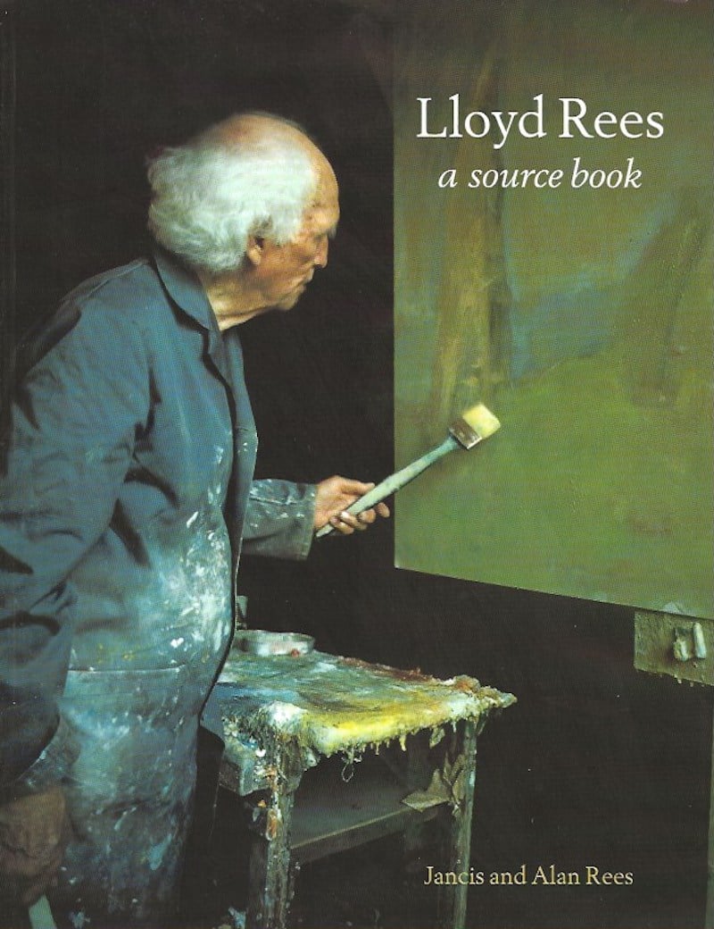 Lloyd Rees: a Source Book by Rees, Jancis and Alan compile
