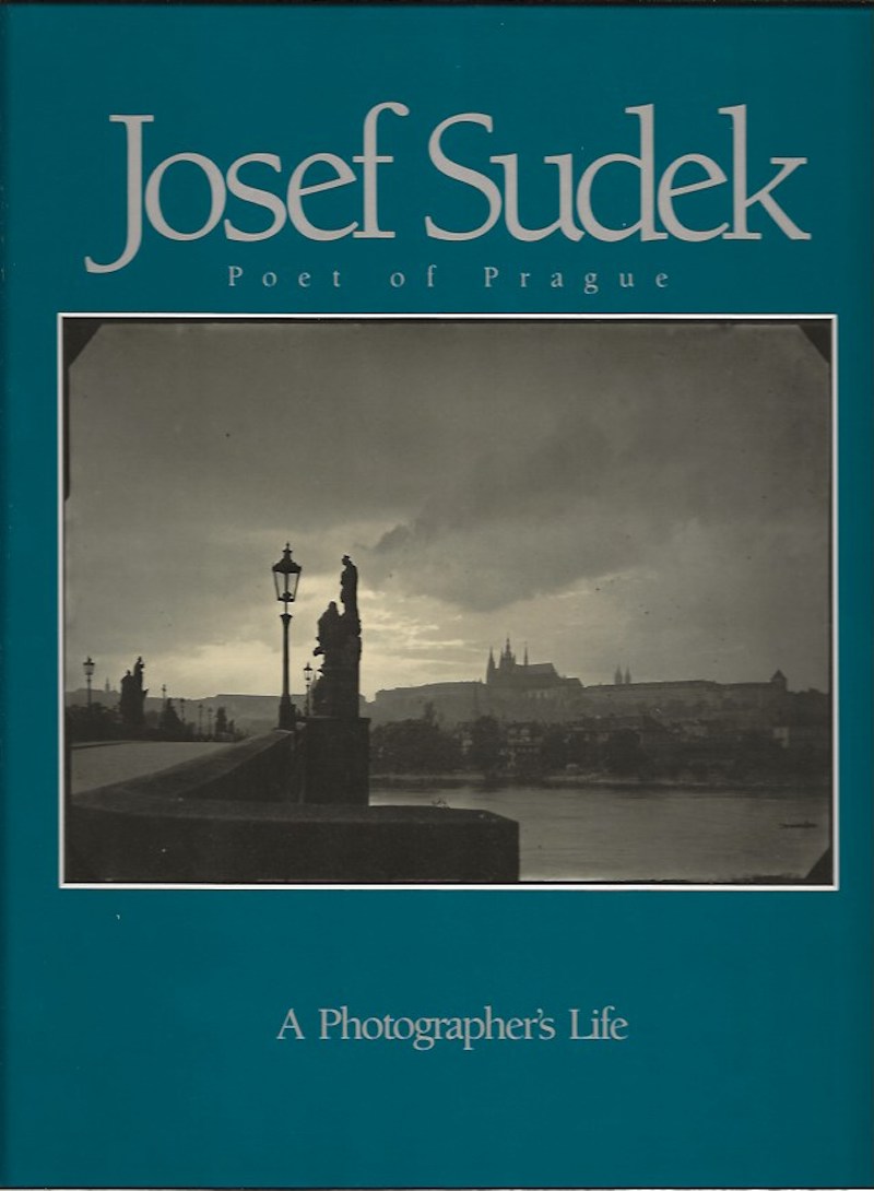 Josef Sudek - Poet of Prague by Farova, Anna