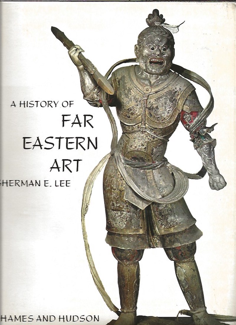 A History of Far Eastern Art by Lee, Sherman E.