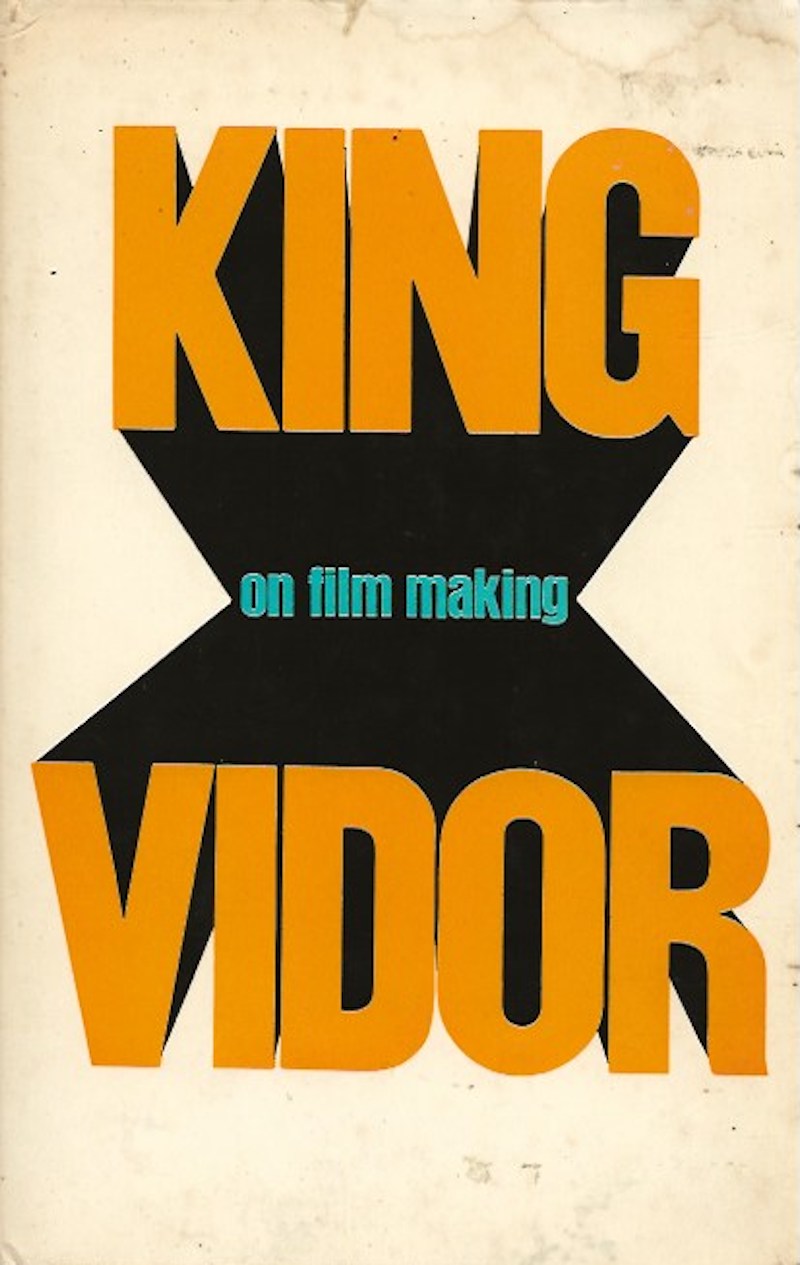 On Film Making by Vidor, King