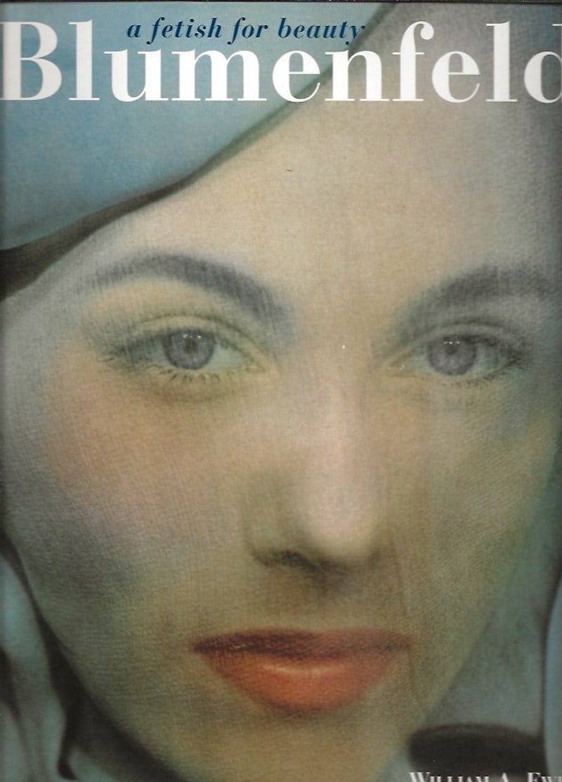Blumenfeld &#8211; a Fetish for Beauty by Ewing, William A. and Marina Schinz