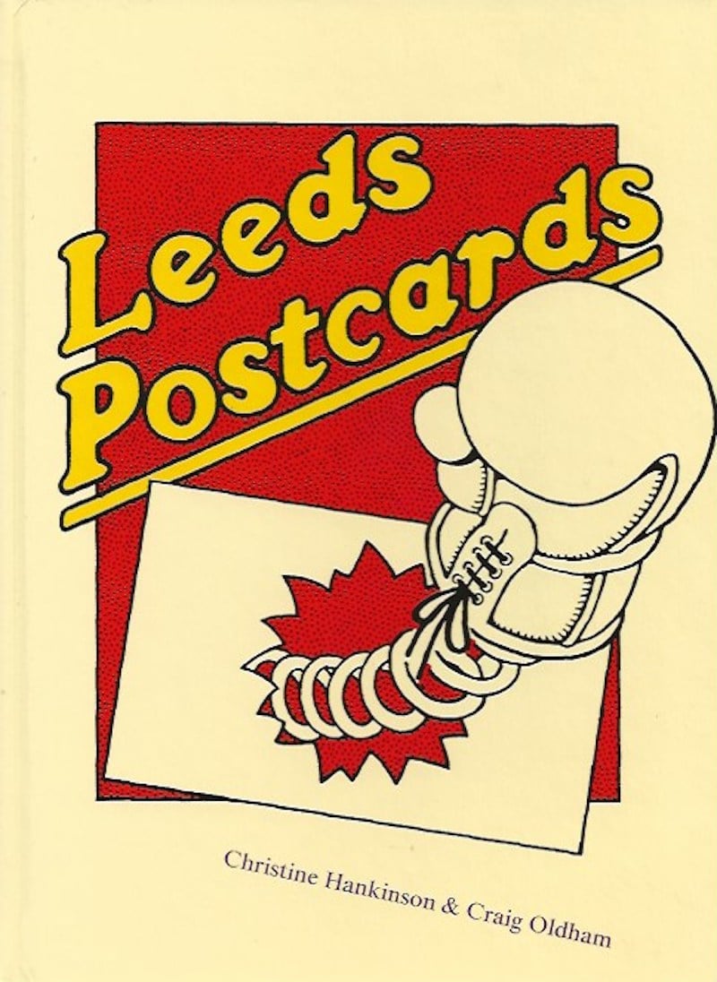 Leeds Postcards by Hankinson, Christine and Craig Oldham
