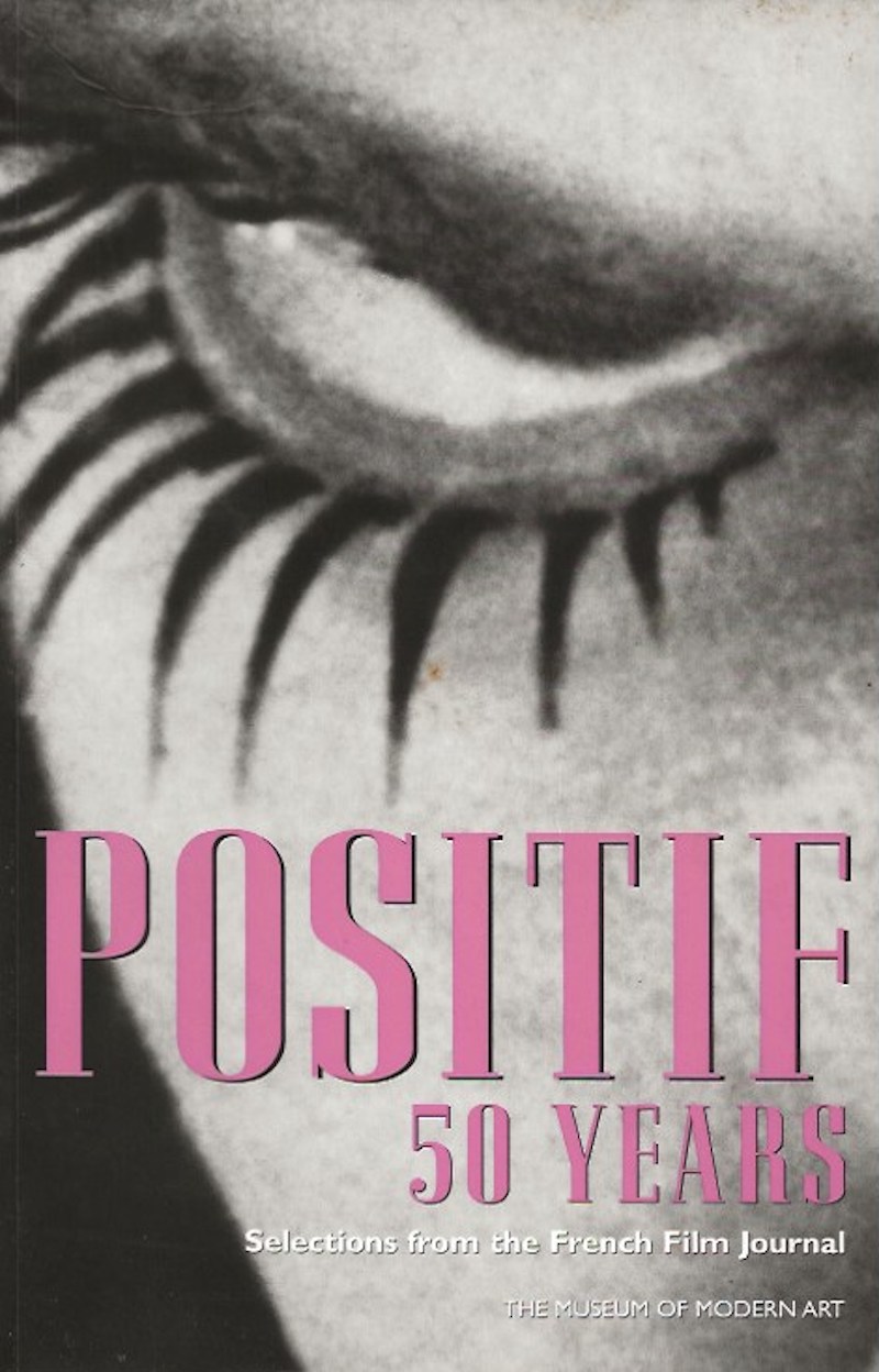 Positif - 50 Years by Ciment, Michel and Laurence Kardish edit