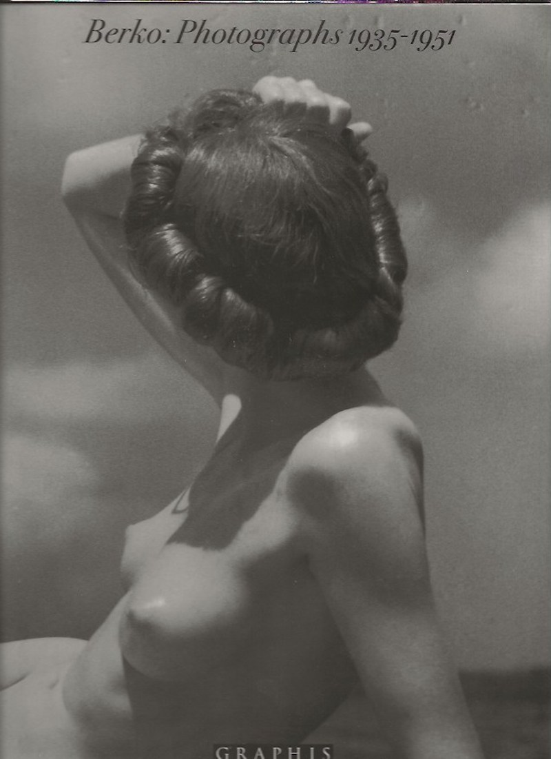 Berko: Photographs 1935-1951 by Pedersen, B. Martin edits