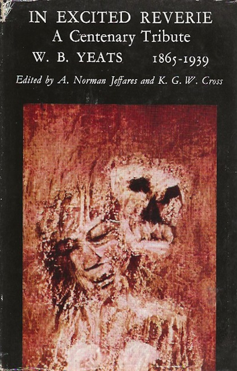 In Excited Reverie by Jeffares, A.Norman and K.G.W. Cross edit