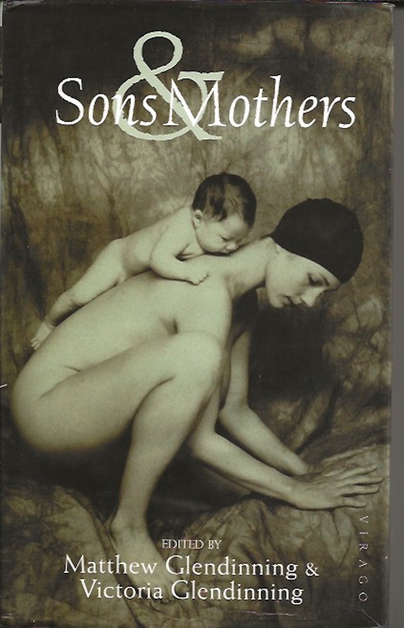 Sons and Mothers by Glendinning, Matthew and Victoria