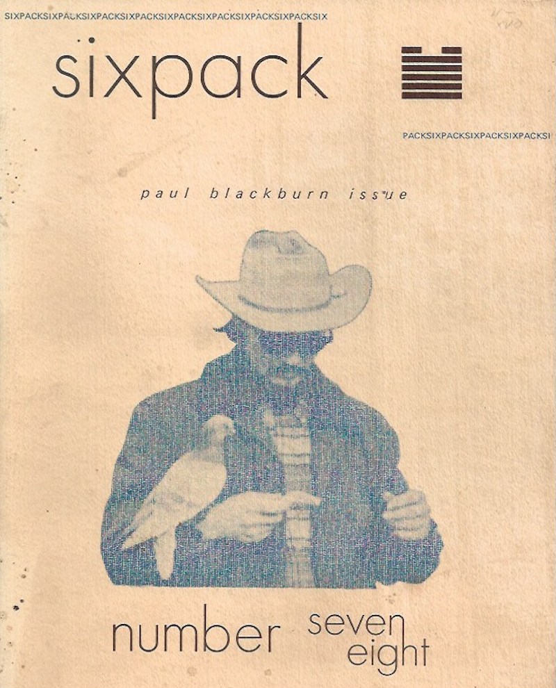 Sixpack - Paul Blackburn Issue by Joris, Pierre and W.R. Prescott edit