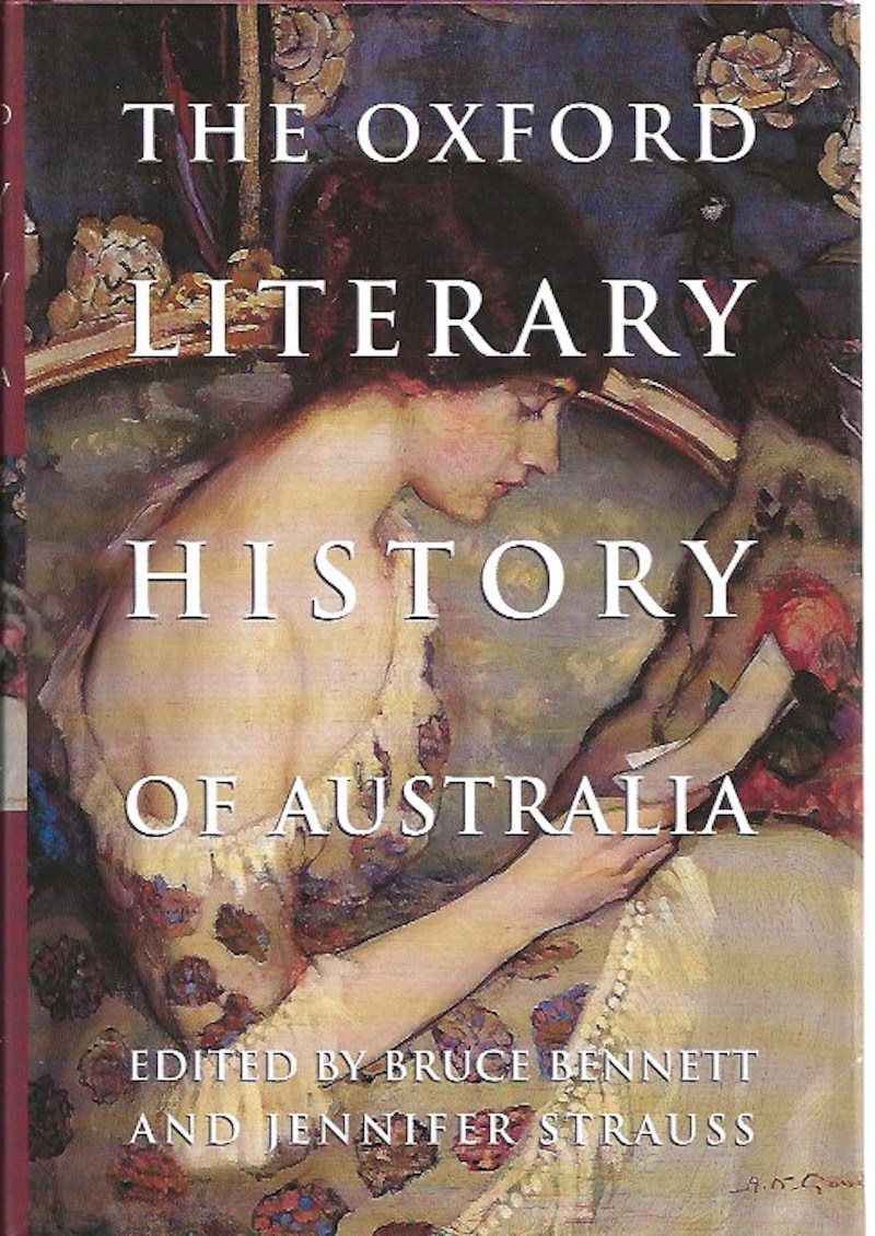 The Oxford Literary History of Australia by Bennett, Bruce and Jennifer Strauss edit