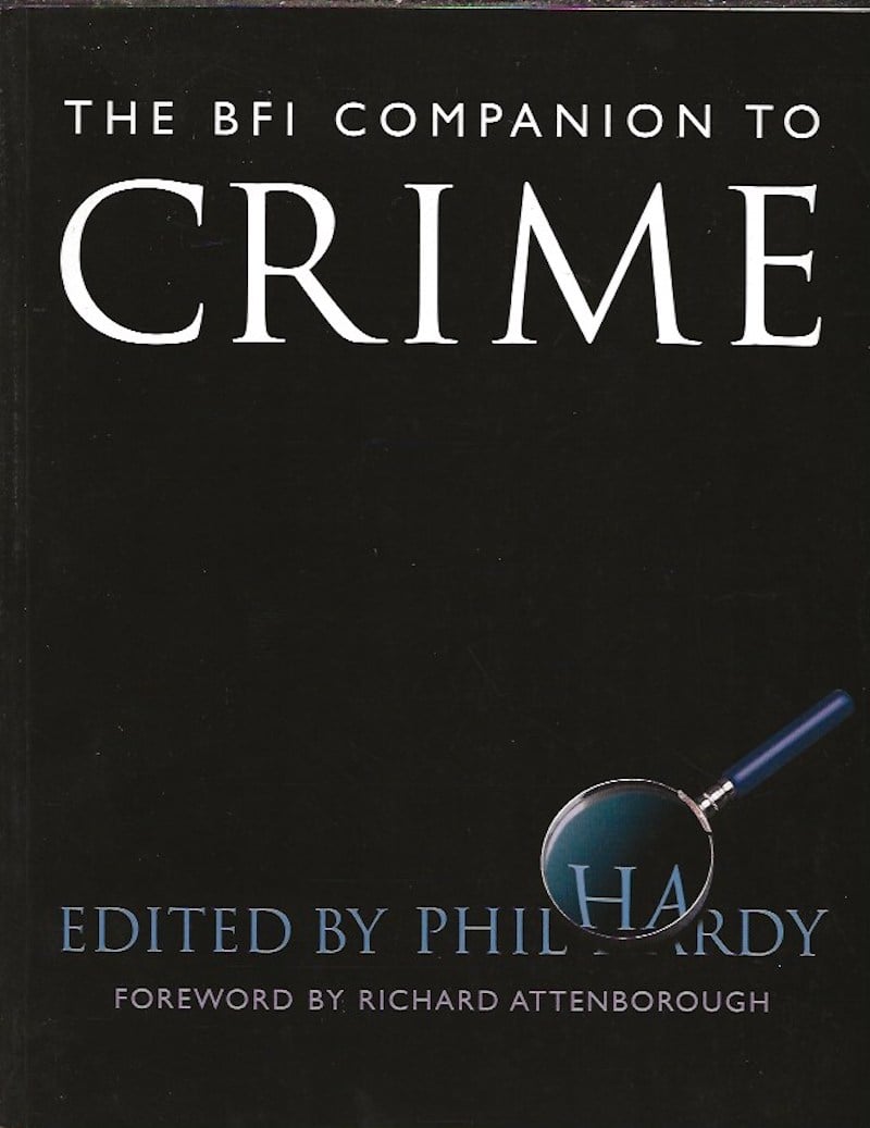 The BFI Companion to Crime by Hardy, Phil edits