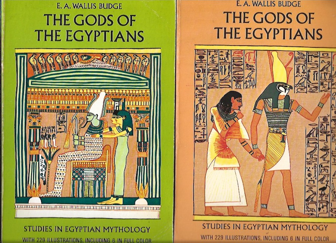 The Gods of the Egyptians by Budge, E.A. Wallis