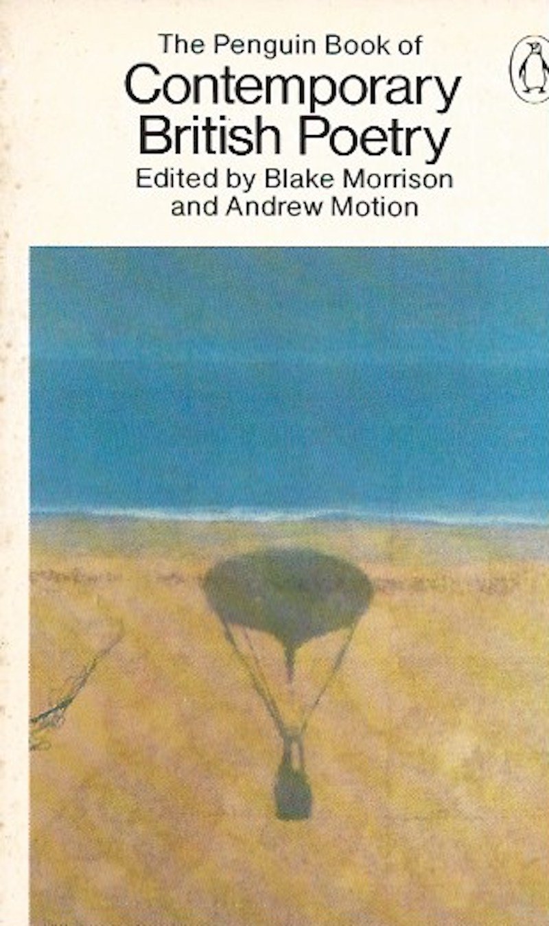 The Penguin Book of Contemporary British Poetry by Morrison, Blake and Andrew Motion edit