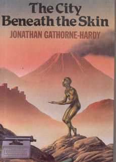 The City Beneath The Sky by Gathorne-Hardy Jonathan