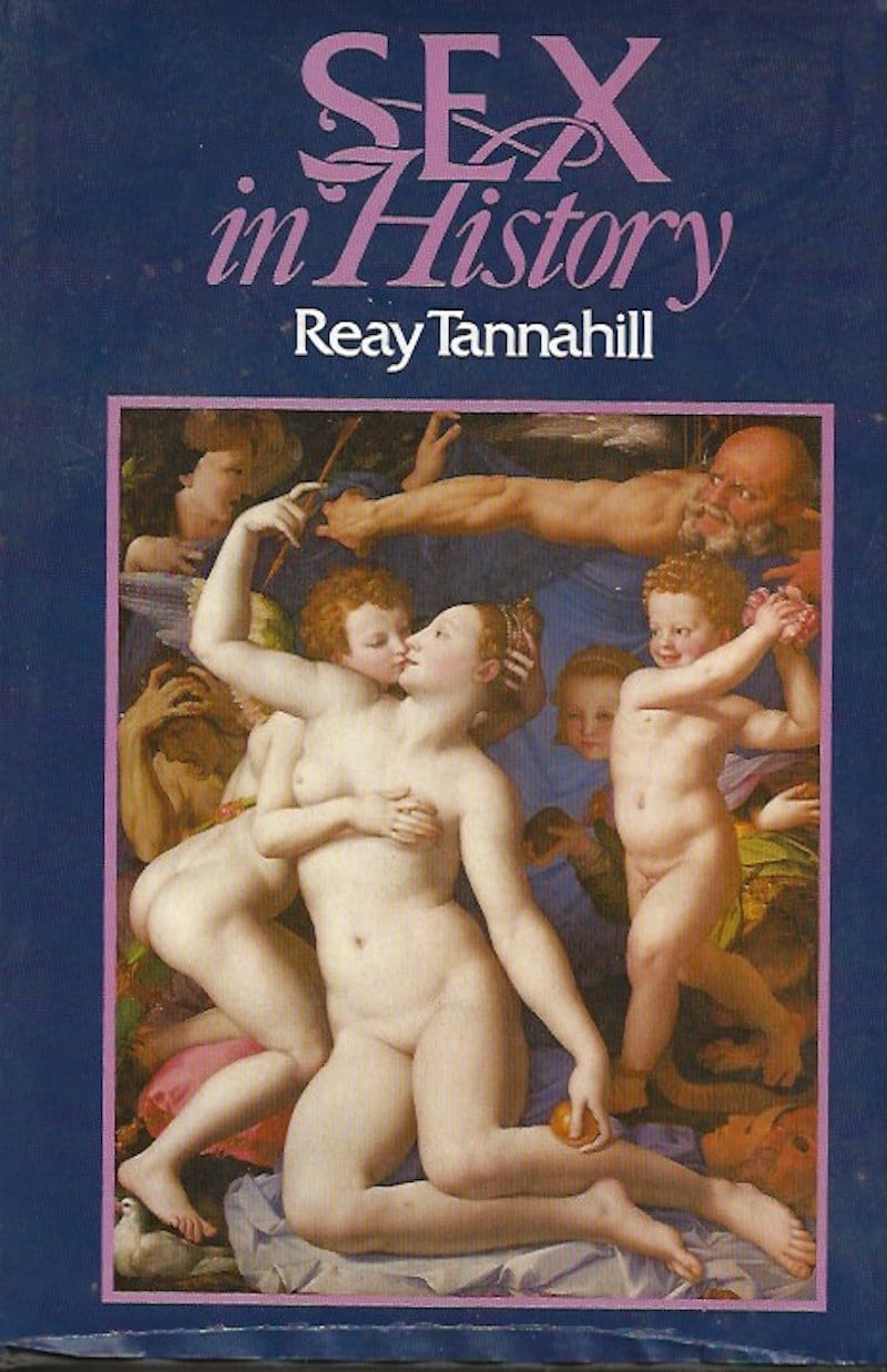 Sex in History by Tannahill, Reay