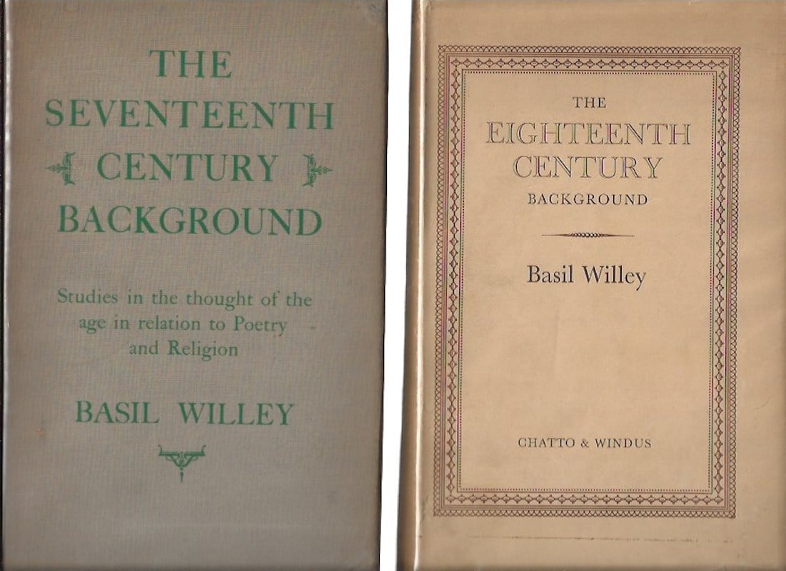 The Seventeenth and Eighteenth Century Background by Willey, Basil