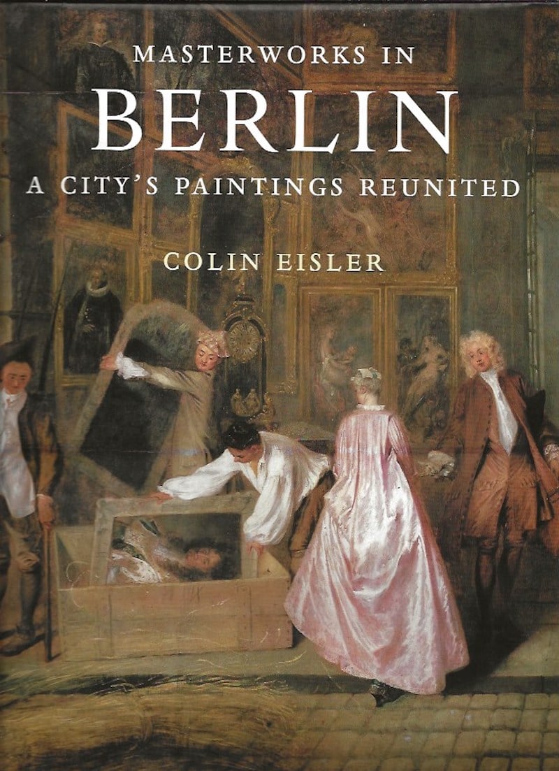 Masterworks in Berlin by Eisler, Colin