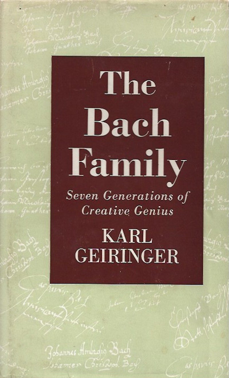The Bach Family by Geiringer, Karl in collaboration with Irene Geiringer