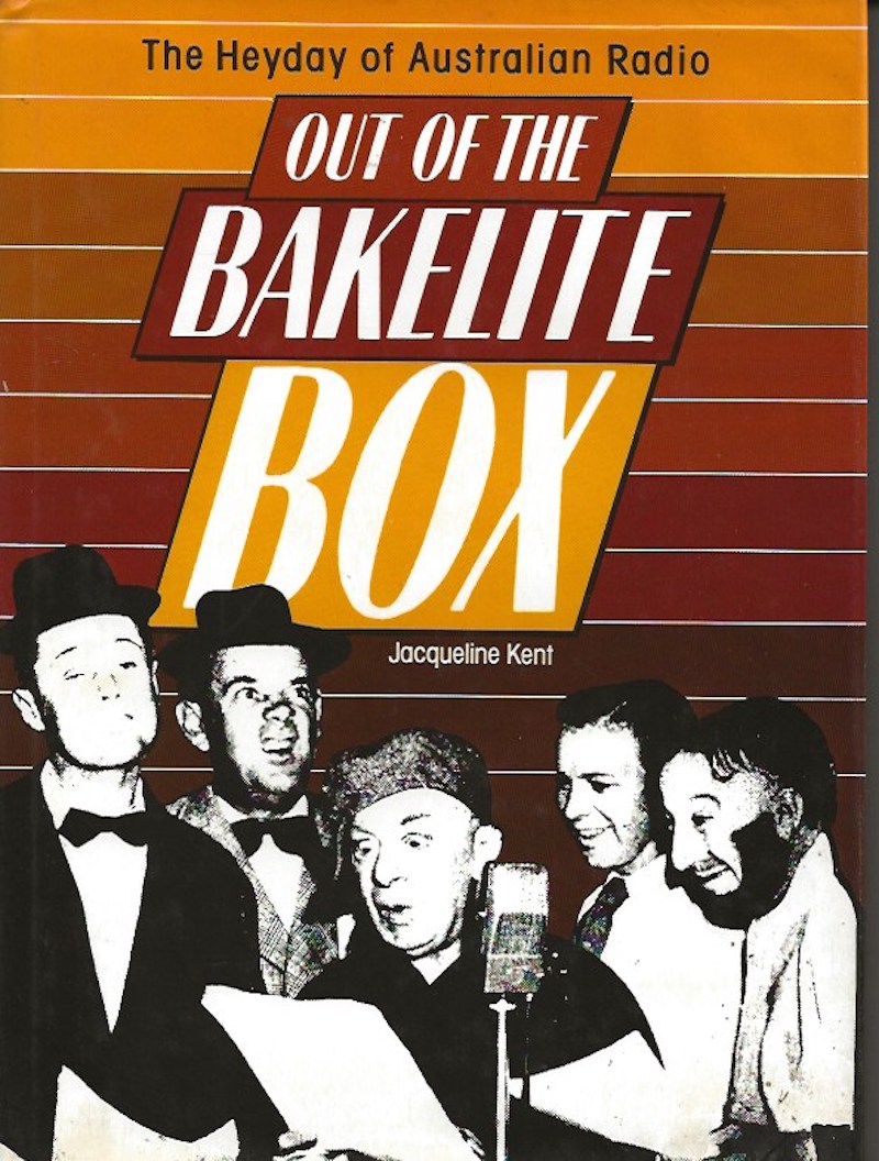 Out of the Bakelite Box by Kent, Jacqueline