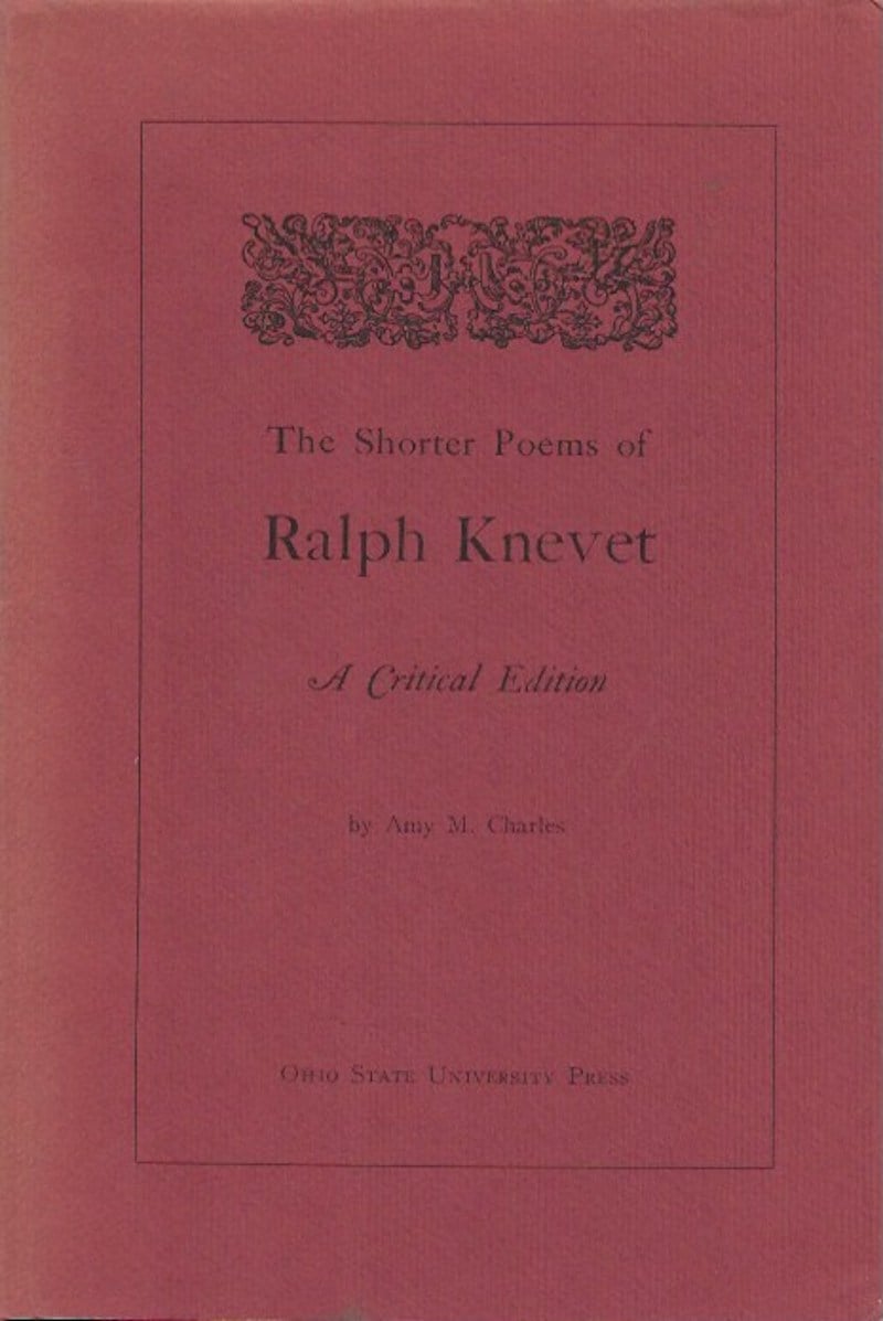 The Shorter Poems of Ralph Knevet by Knevet, Ralph