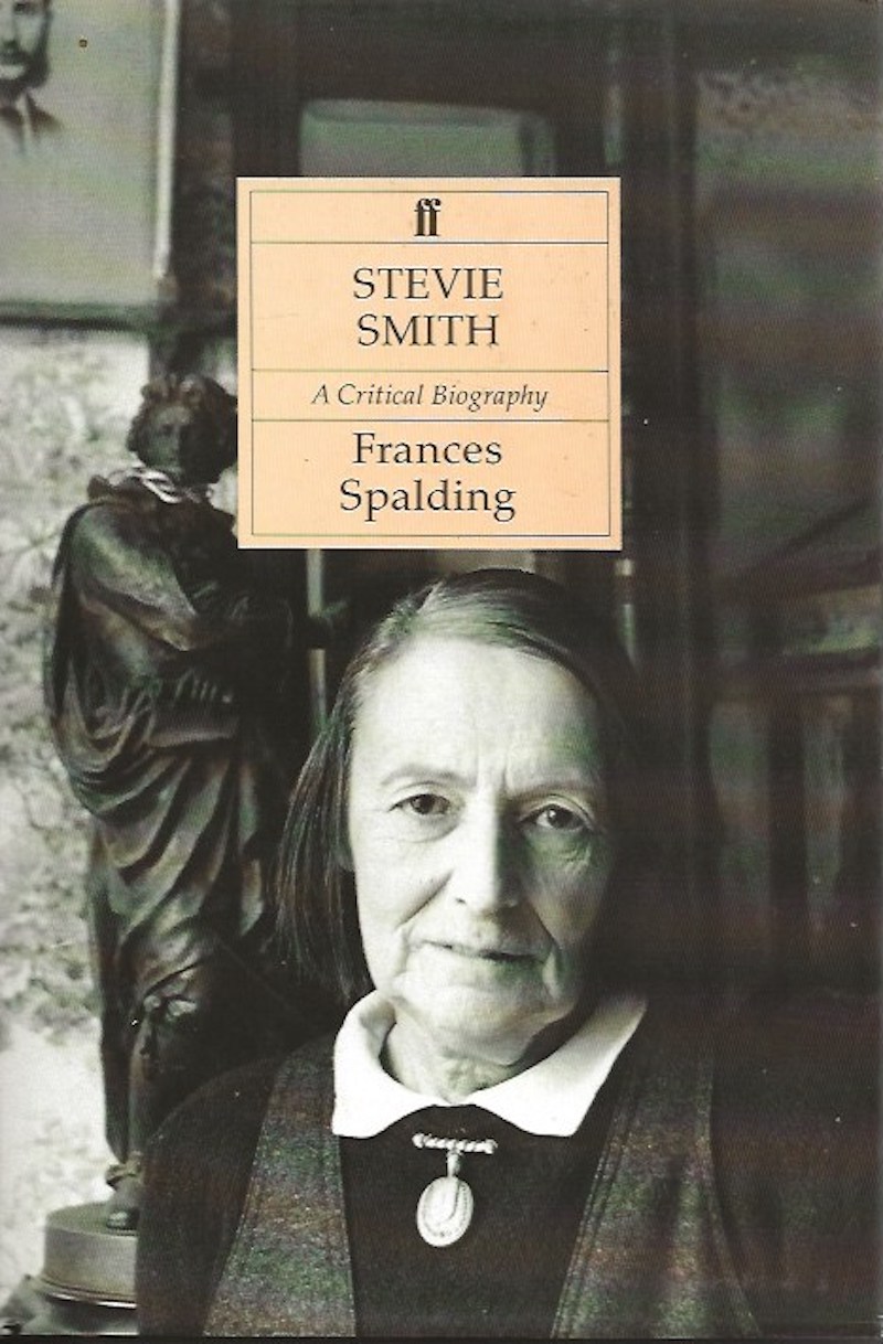 Stevie Smith - a Critical Biography by Spalding, Frances