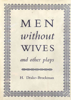 Men Without Wives by Drake Brockman