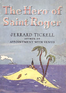 The Hero Of Saint Roger by Tickell Jerrard
